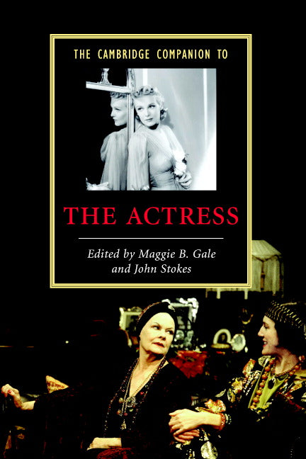 The Cambridge Companion to the Actress (Paperback) 9780521608541