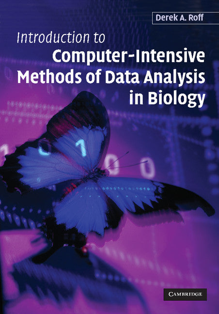 Introduction to Computer-Intensive Methods of Data Analysis in Biology (Paperback) 9780521608657