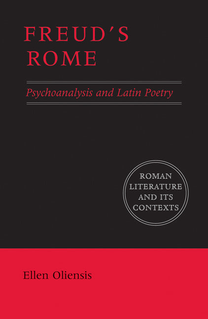 Freud's Rome; Psychoanalysis and Latin Poetry (Paperback) 9780521609104