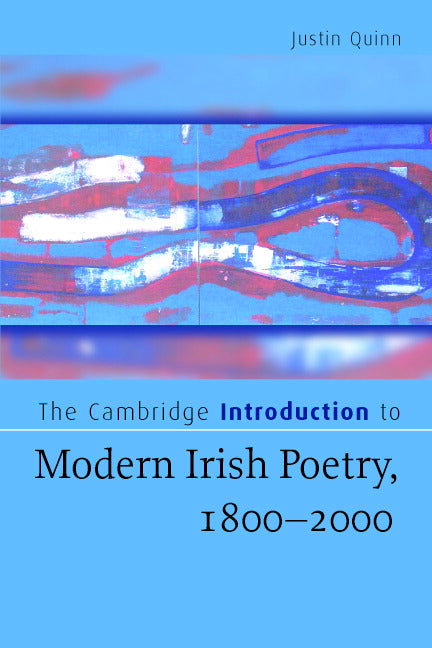 The Cambridge Introduction to Modern Irish Poetry, 1800–2000 (Paperback) 9780521609258