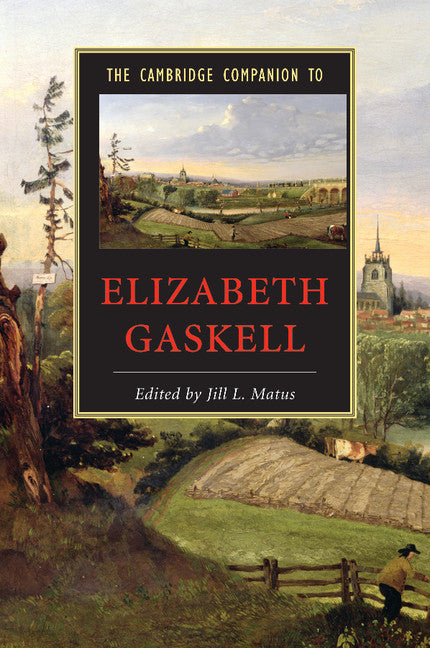 The Cambridge Companion to Elizabeth Gaskell (Paperback) 9780521609265