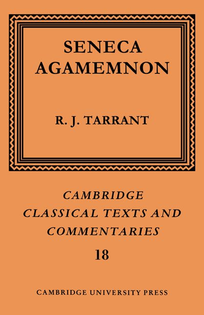 Seneca: Agamemnon (Paperback) 9780521609333