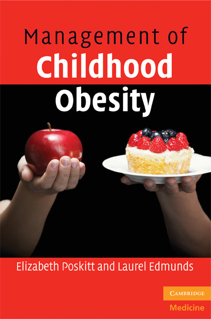 Management of Childhood Obesity (Paperback) 9780521609777