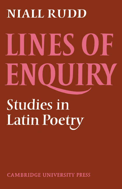 Lines of Enquiry; Studies in Latin Poetry (Paperback) 9780521611862