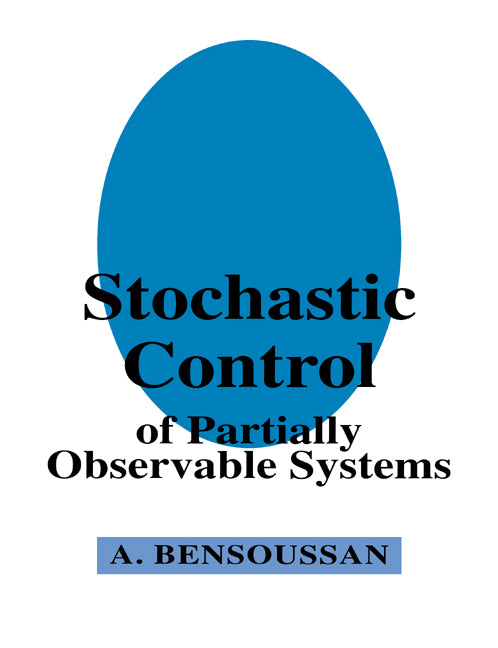 Stochastic Control of Partially Observable Systems (Paperback) 9780521611978