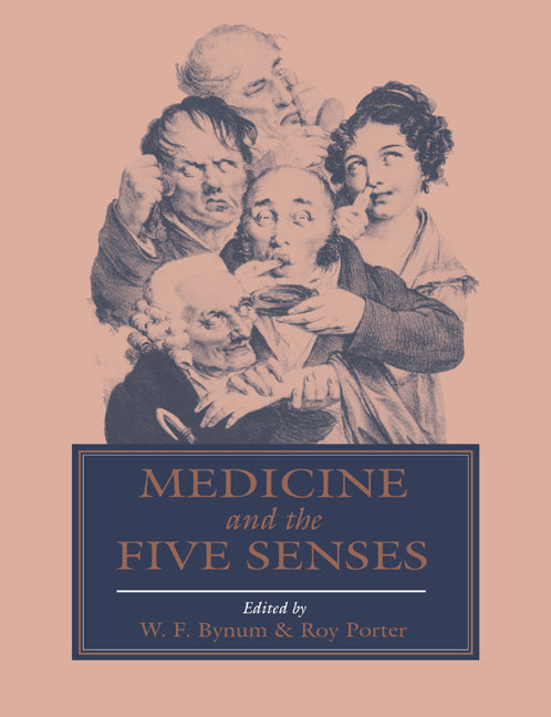 Medicine and the Five Senses (Paperback) 9780521611985