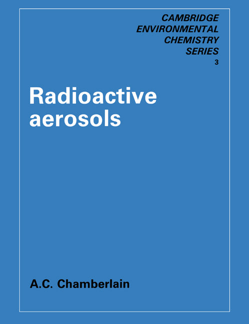 Radioactive Aerosols (Paperback) 9780521612050