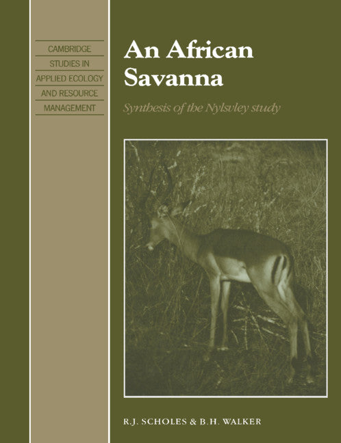 An African Savanna; Synthesis of the Nylsvley Study (Paperback) 9780521612104