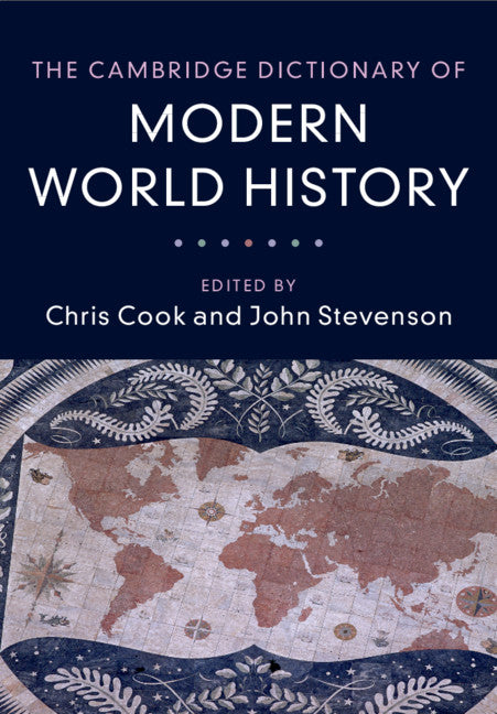 The Cambridge Dictionary of Modern World History (Paperback) 9780521612388