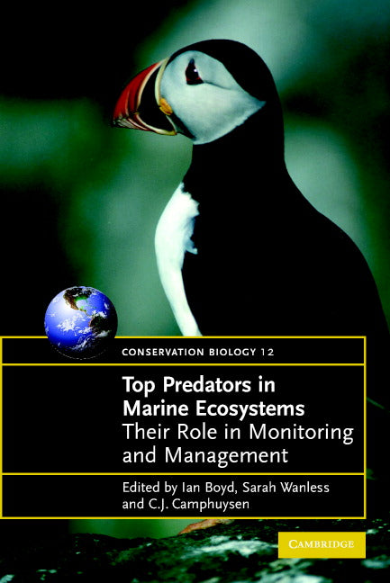 Top Predators in Marine Ecosystems; Their Role in Monitoring and Management (Paperback) 9780521612562