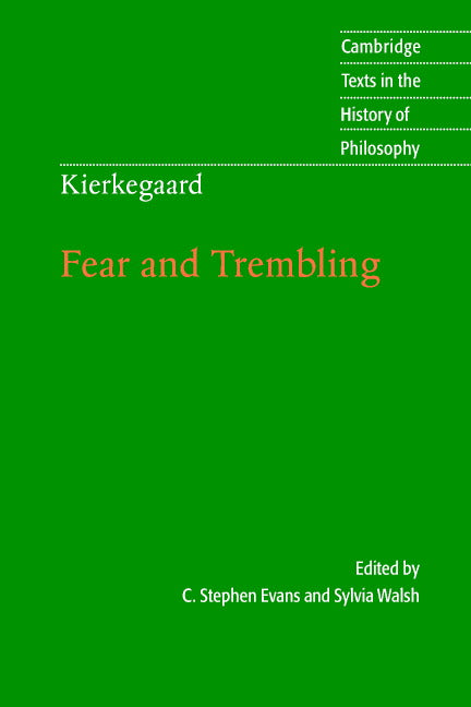 Kierkegaard: Fear and Trembling (Paperback) 9780521612692