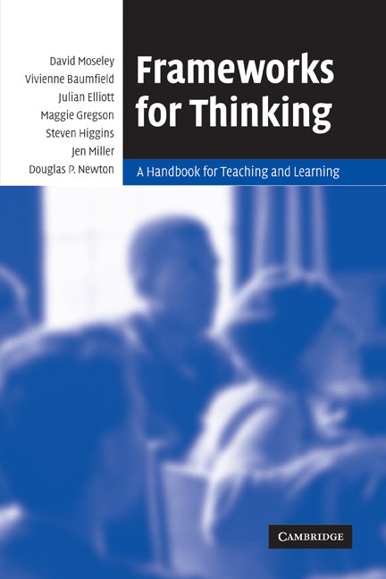 Frameworks for Thinking; A Handbook for Teaching and Learning (Paperback) 9780521612845