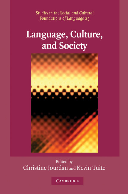 Language, Culture, and Society; Key Topics in Linguistic Anthropology (Paperback) 9780521614740