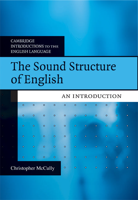 The Sound Structure of English; An Introduction (Paperback) 9780521615495