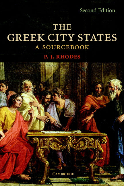 The Greek City States; A Source Book (Paperback) 9780521615563