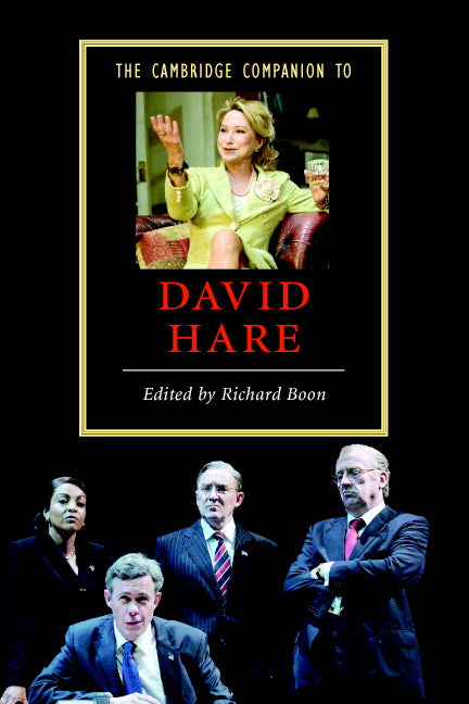 The Cambridge Companion to David Hare (Paperback) 9780521615570