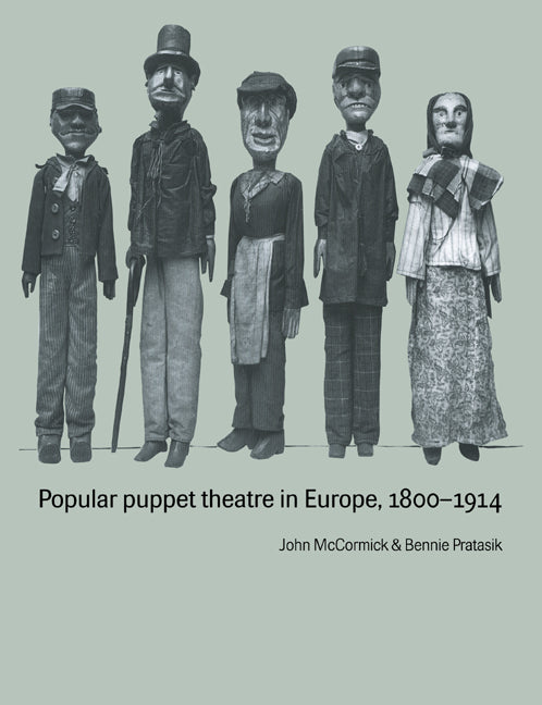 Popular Puppet Theatre in Europe, 1800–1914 (Paperback) 9780521616157