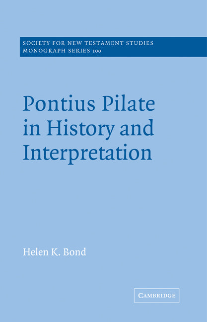 Pontius Pilate in History and Interpretation (Paperback) 9780521616201