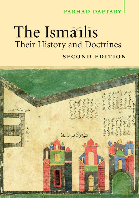 The Isma'ilis; Their History and Doctrines (Paperback) 9780521616362