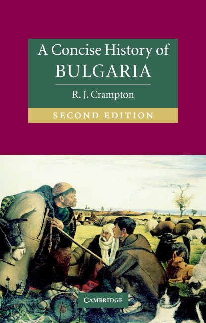 A Concise History of Bulgaria (Paperback) 9780521616379