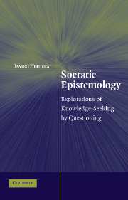 Socratic Epistemology; Explorations of Knowledge-Seeking by Questioning (Hardback) 9780521851015