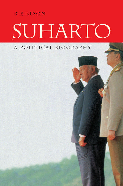 Suharto; A Political Biography (Paperback) 9780521616577