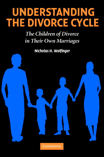 Understanding the Divorce Cycle; The Children of Divorce in their Own Marriages (Paperback) 9780521616607