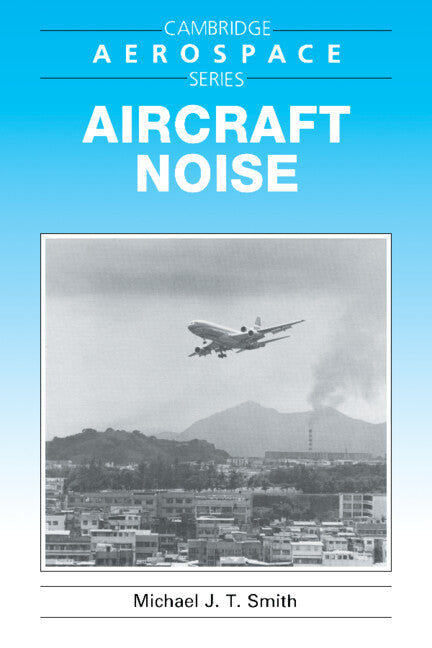 Aircraft Noise (Paperback) 9780521616997