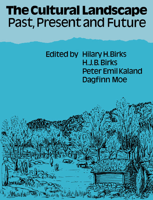 The Cultural Landscape; Past, Present and Future (Paperback) 9780521617031