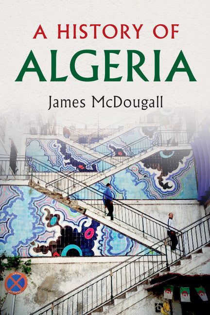 A History of Algeria (Paperback) 9780521617307