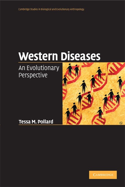 Western Diseases; An Evolutionary Perspective (Paperback) 9780521617376