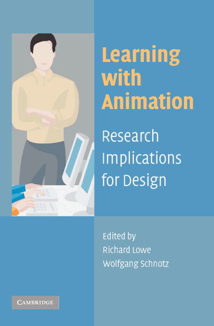 Learning with Animation; Research Implications for Design (Paperback) 9780521617390