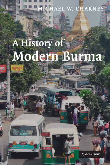 A History of Modern Burma (Paperback) 9780521617581