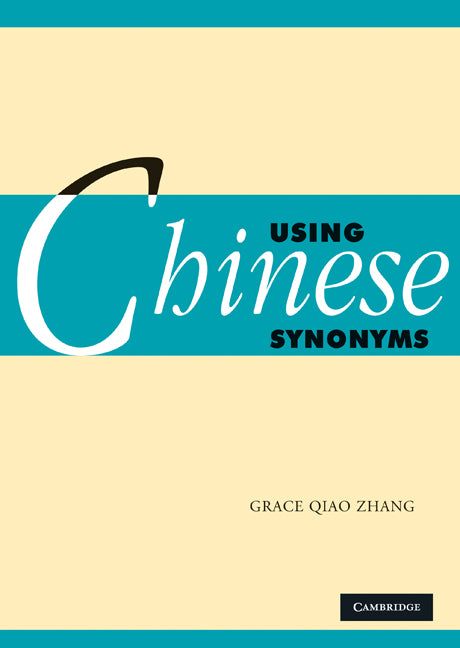 Using Chinese Synonyms (Paperback) 9780521617871