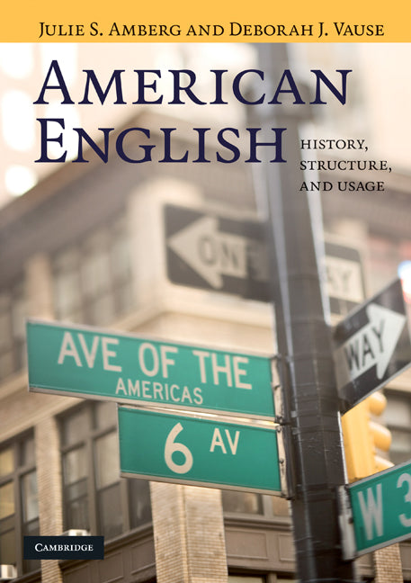 American English; History, Structure, and Usage (Paperback) 9780521617888