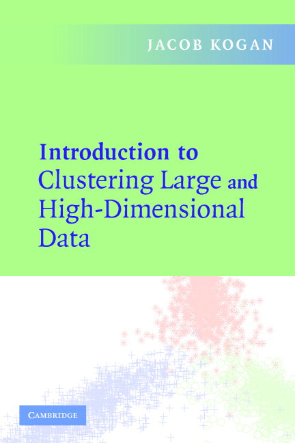 Introduction to Clustering Large and High-Dimensional Data (Paperback) 9780521617932