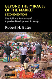 Beyond the Miracle of the Market; The Political Economy of Agrarian Development in Kenya (Hardback) 9780521852692