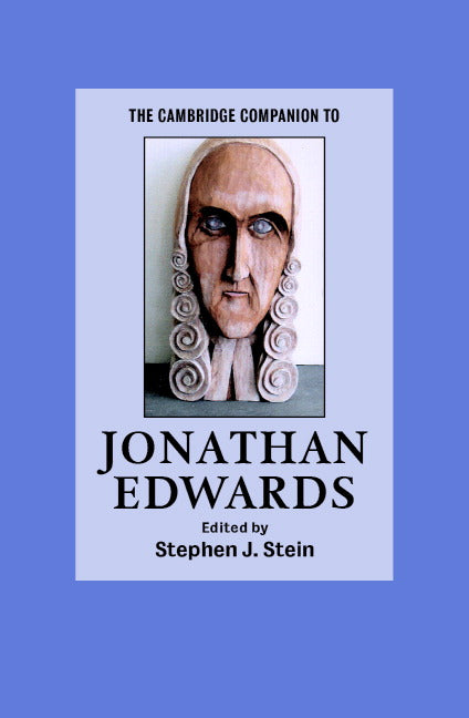 The Cambridge Companion to Jonathan Edwards (Paperback) 9780521618052