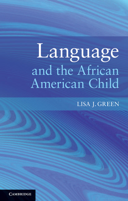 Language and the African American Child (Paperback) 9780521618175