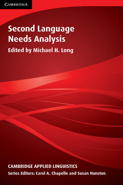 Second Language Needs Analysis (Paperback) 9780521618212