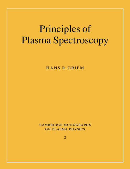Principles of Plasma Spectroscopy (Paperback) 9780521619417