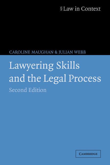 Lawyering Skills and the Legal Process (Paperback) 9780521619509