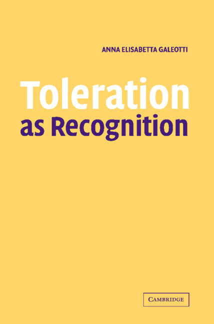 Toleration as Recognition (Paperback) 9780521619936