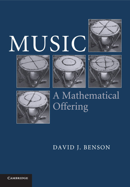 Music: A Mathematical Offering (Paperback) 9780521619998