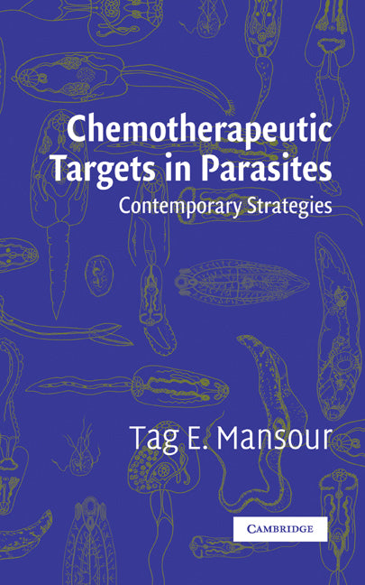 Chemotherapeutic Targets in Parasites; Contemporary Strategies (Hardback) 9780521620659