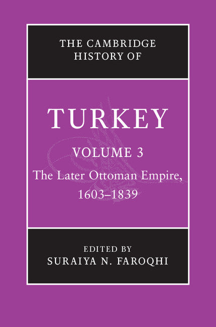 The Cambridge History of Turkey (Hardback) 9780521620956