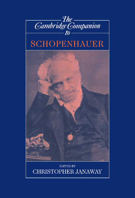 The Cambridge Companion to Schopenhauer (Hardback) 9780521621069