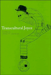 Transcultural Joyce (Hardback) 9780521621090