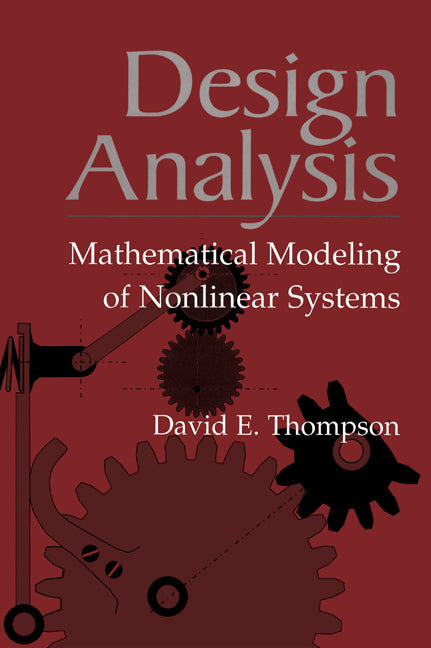 Design Analysis; Mathematical Modeling of Nonlinear Systems (Hardback) 9780521621700