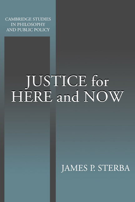 Justice for Here and Now (Hardback) 9780521621885